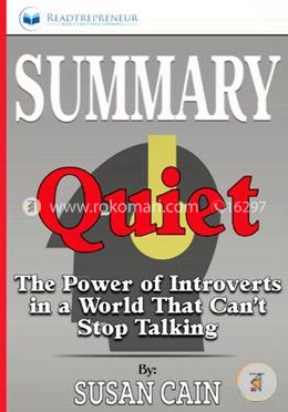 Summary: Quiet: The Power of Introverts in a World That Can't Stop Talking image