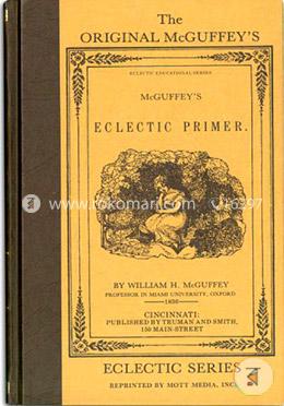 The Original McGuffey's Eclectic Primer (McGuffey's Readers) image
