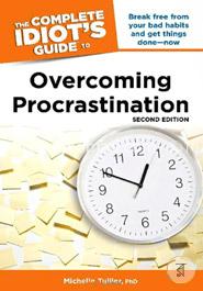 The Complete Idiot's Guide to Overcoming Procrastination image