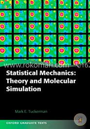 Statistical Mechanics: Theory and Molecular Simulation (Oxford Graduate Texts) image