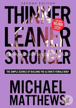 Thinner Leaner Stronger: The Simple Science of Building the Ultimate Female Body image