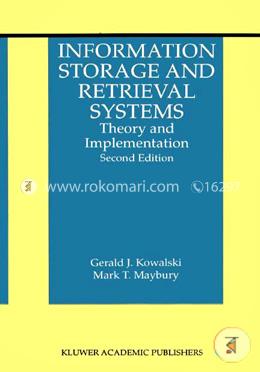 Information Storage and Retrieval Systems: Theory and Implementation image