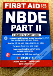 First AID For the NBDE Part-ii a student to student guide (Paperback) 