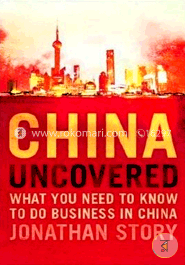 China Uncovered: What you need to know to do business in China image