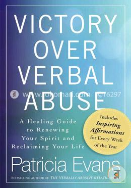 Victory Over Verbal Abuse: A Healing Guide to Renewing Your Spirit and Reclaiming Your Life image