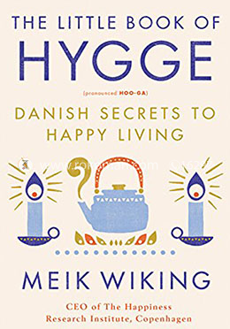 The Little Book of Hygge: Danish Secrets to Happy Living image