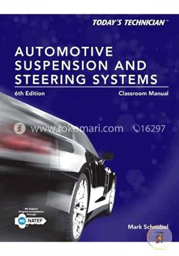 Today's Technician: Automotive Suspension and Steering Classroom Manual and Shop Manual  image
