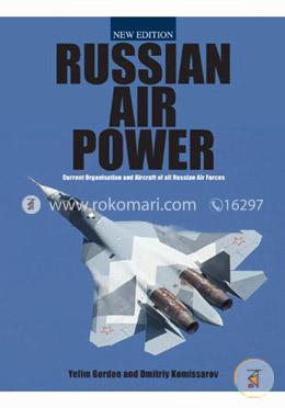Russian Air Power: Current Organization and Aircraft of all Russian Air Forces image