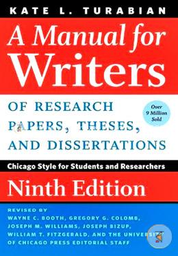 A Manual for Writers of Research Papers, Theses, and Dissertations