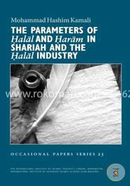 The Parameters of Halal and Haram in Shariah and the Halal Industry image