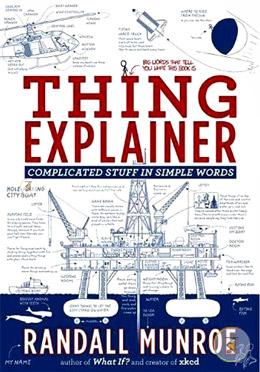 Thing Explainer: Complicated Stuff in Simple Words image