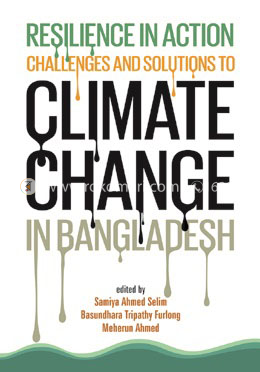 Resilience in Action: Challenges and Solutions to Climate Change in Bangladesh image