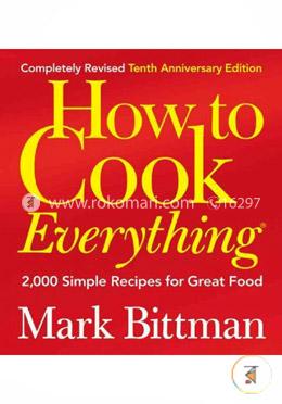 How to Cook Everything: 2,000 Simple Recipes for Great Food image