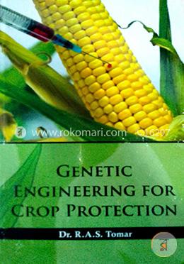 Genetic Engineering for Crop Protection image