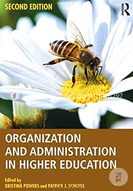 Organization and Administration in Higher Education