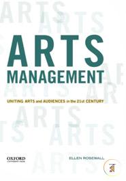 Arts Management: Uniting Arts and Audiences in the 21st Century image