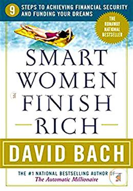 Smart Women Finish Rich: 9 Steps to Achieving Financial Security and Funding Your Dreams  image