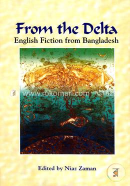 From the Delta: English Fiction from Bangladesh image