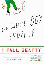 The White Boy Shuffle: A Novel image