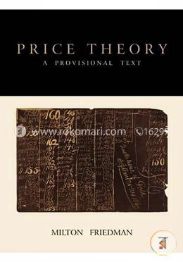 Price Theory: A Provisional Text image