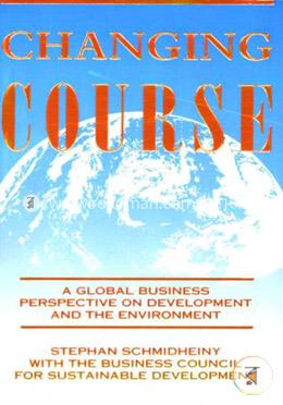 Changing Course – A Global Business Perspective on Development and the Environment image