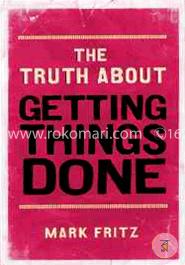 The Truth About Getting Things Done image