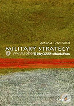 Military Strategy: A Very Short Introduction image