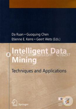 Intelligent Data Mining: Techniques And Applications image