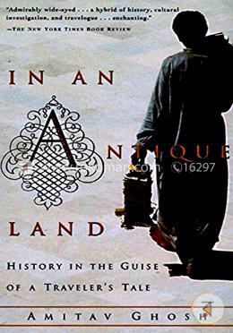 In an Antique Land: History in the Guise of a Traveler's Tale image
