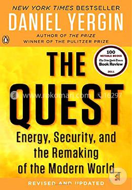 The Quest: Energy, Security, and the Remaking of the Modern World image