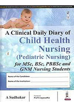 A Clinical Diary of Child Health Nursing for MSc, BSc, PB.BSc and GNM Students image