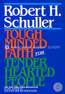 Tough-Minded Faith for Tender-Hearted People image