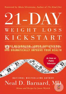 21-Day Weight Loss Kickstart: Boost Metabolism, Lower Cholesterol, and Dramatically Improve Your Health image