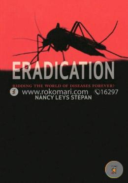 Eradication: Ridding the World of Diseases Forever? image