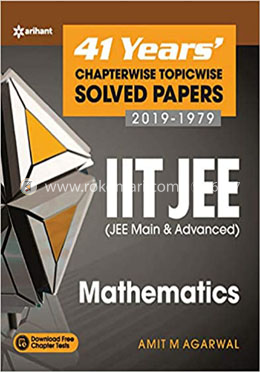 IIT JEE - Mathematics : 41 Years' Chapterwise Topicwise Solved Papers (2019 - 1979) image
