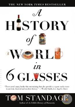 A History of the World in 6 Glasses image