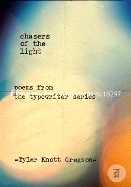 Chasers of the Light: Poems from the Typewriter Series image