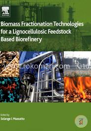 Biomass Fractionation Technologies for a Lignocellulosic Feedstock Based Biorefinery image