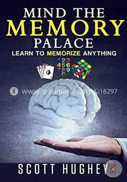 Mind The Memory Palace: Learn To Memorize Anything image
