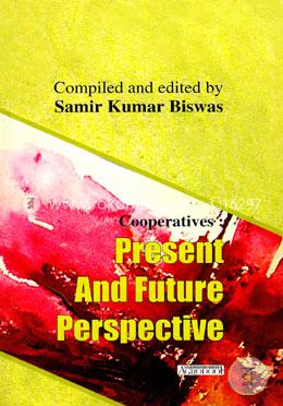 Cooperatives: Present And Future Perspective image