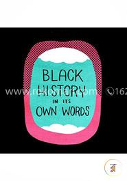 Black History in its Own Words image
