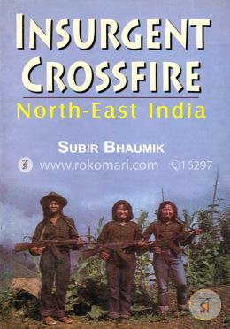 Insurgent Crossfire: North-East India image