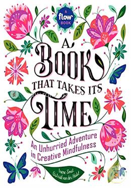 A Book That Takes Its Time: An Unhurried Adventure in Creative Mindfulness image