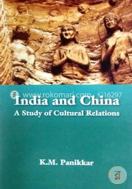 India and China: A Study of Cultural Relations image