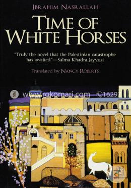 Time of White Horses: A Novel image