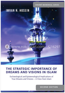 The Strategic Importance of Dreams and Visions in Islam image