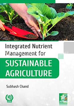 Integrated Nutrient Management for Sustainable Agriculture image