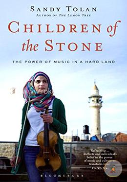 Children of the Stone: The Power of Music in a Hard Land image