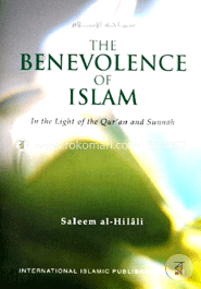 The Benevolence of Islam in the Light of the Qur'an and Sunnah image