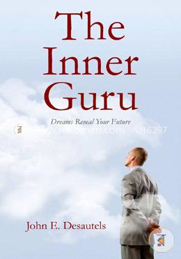 The Inner Guru: Dreams Reveal Your Future image
